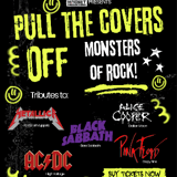 Pull the Covers Off - Monsters of Rock!