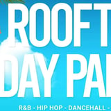 ROOFTOP DAY PARTY - SUMMER EDITION