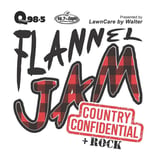 Q98.5 Flannel Jam - Country Confidential + Rock