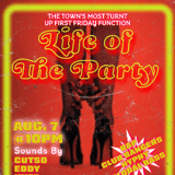 LIFE OF THE PARTY - Oakland's Top First Friday Party!