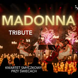 MADONNA TRIBUTE: KONCERT PRZY ŚWIECACH
