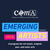 COMA PRESENTS :: EMERGING ARTISTS:: MONDAY AUGUST 3 ::