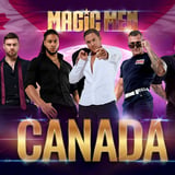MAGIC MEN TAKEOVER VERNON, CANADA