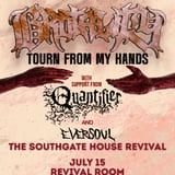 Brotality TOURN FROM MY HANDS SUMMER 2026 with Quantifier