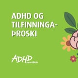 ADHD og tilfinningaþroski