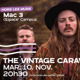 The Vintage Caravan · Hors les murs : MAC 3 (S)pace'Campus · Pessac