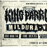 KING PARROT : Mildura @ The Setts w/- Special Guests