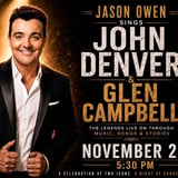 Jason Owen Sings John Denver & Glen Campbell – The Legends Live On Through Music, Songs & Stories 