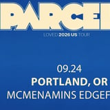 Parcels LOVED Tour 2026 | Thu Sep 24 | McMenamins Edgefield
