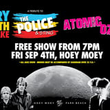 BLONDIE. THE POLICE. STING. Australia's ultimate 80's tribute night - FREE ENTRY!