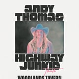 Andy Thomas - Highway Junkie Tour - at Woodlands Tavern