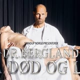 Dr. Bergland - På død og liv // Byscenen Trondheim