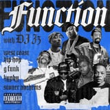 FUNCTION WITH DJ J3 // WEST COAST HIP HOP / G FUNK / HYPHY / STONER ANTHEMS