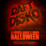 Daft Disko Halloween: A French House & Disco Party