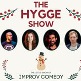 English Comedy // The Hygge Show