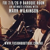 An intimate evening with MARK WILKINSON // Baroque Room, Katoomba, Blue Mountains