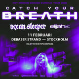 Catch Your Breath + Support: Ocean Sleeper + Elija