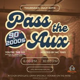 Pass the Aux - Hosted by MC Tres
