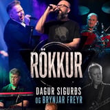RÖKKUR og DAGUR SIGURÐSSON