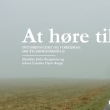At høre til - intimkoncert og foredrag om tilhørsforhold