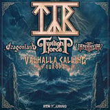TÝR “Valhalla Calling Europe Tour” - Support: Twilight Force / Dragonland / Vanaheim