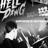 Helldawg + Vehemence + BackToMySpace + Nothing New + Barmen