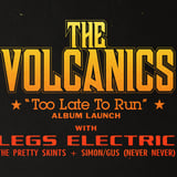 The Volcanics 'Too Late To Run' Album Launch