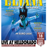 ELVANA, ELVIS liderando a NIRVANA (UK) en HellDorado