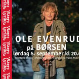 Konsert med OLE EVENRUD på BØRSEN i Flekkefjord