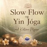 Slow Flow & Yin Jóga með Katrínu Myrru