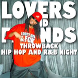 LOVERS AND FRIENDS - Throwback R&B & Hip Hop Night