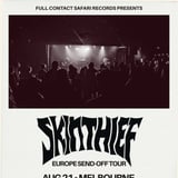 Skin Thief Europe Send-Off Tour - Melbourne