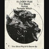 Bloody Run, The Blank, Nurse, Reader