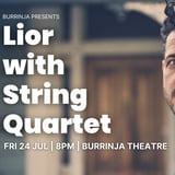 Lior with String Quartet