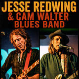 Jesse Redwing & Cam Walter Blues Band 