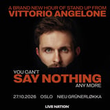 Vittorio Angelone: you can’t Say Nothing any more