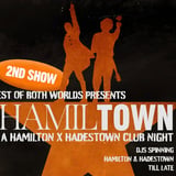 HamilTown: Hamilton vs Hadestown Club Night - 2nd SHOW - SYDNEY