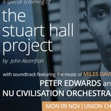 Nu Civilisation Orchestra: The Stuart Hall Project
