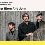PETER BJORN AND JOHN WRITER'S BLOCK 20TH ANNIVERSARY TOUR 2026  