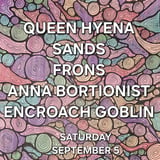 QUEEN HYENA, SANDS, FRONS, ANNA BORTION, ENCROACH GOBLIN AT NIGHTHAWKS