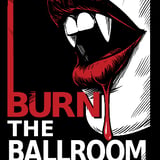 Burn The Ballroom's Halloween Spectacular