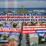 Menningarkviss Kvisslarans í Garði Einars Jónssonar!