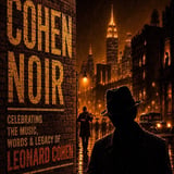 Cohen Noir @ Melbourne Recital Centre