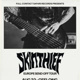 Skin Thief Europe Send-Off Tour - Geelong