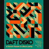 Daft Disko: A French House & Disco Party