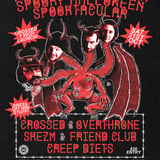 THE CROSSED SUPER SPOOKY HALLOWEEN SPOOKTACULAR + 7'' LAUNCH!