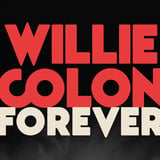 Willie Colon Forever Ft Miguel Colon