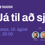 Já til að sjá?