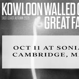 Grayskull Booking Presents : Kowloon Walled City, Great Falls