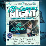 OFF CAMPUS NIGHT: The Official Party